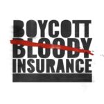 3. Boycott Bloody Insurance